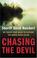 Go to record Chasing the devil : my twenty-year quest to capture the Gr...
