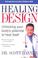 Go to record Healing by design