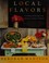 Go to record Local flavors : cooking and eating from America's farmers'...