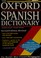 Go to record The Oxford Spanish dictionary : Spanish-English/English-Sp...