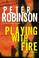 Go to record Playing with fire