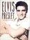 Go to record Elvis Presley : unseen archives