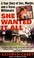 Go to record She wanted it all : a true story of sex, murder, and a Tex...