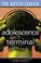 Go to record Adolescence isn't terminal