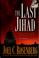 Go to record The last jihad