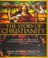 Go to record The story of Christianity : a chronicle of Christian civil...