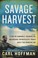 Go to record Savage harvest : a tale of cannibals, colonialism, and Mic...