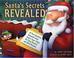 Go to record Santa's secrets revealed : all your questions answered abo...