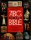 Go to record ABC's of the Bible.