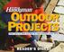 Go to record The Family handyman outdoor projects : over 20 projects fo...