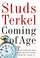Go to record Coming of age : the story of our century by those who've l...