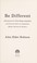 Go to record Be different : adventures of a free-range Aspergian with p...