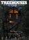 Go to record Treehouses : the art and craft of living out on a limb
