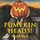 Go to record Pumpkin heads! : Wendell Minor.