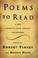 Go to record Poems to read : a new favorite poem project anthology