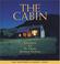 Go to record The cabin : inspiration for the classic American getaway