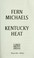 Go to record Kentucky heat