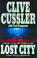 Go to record Lost city : a novel from the Numa files