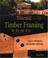 Go to record Timber framing for the rest of us : a guide to contemporar...