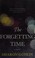 Go to record The forgetting time : a novel