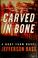 Go to record Carved in bone