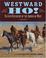Go to record Westward ho! : eleven explorers of the West