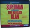 Go to record Superman versus the Ku Klux Klan the true story of how the...