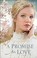 Go to record A promise to love : a novel