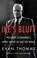 Go to record Ike's bluff : president Eisenhower's secret battle to save...