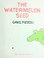 Go to record The watermelon seed
