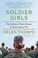 Go to record Soldier girls : the battles of three women at home and at ...