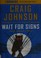 Go to record Wait for signs : twelve Longmire stories