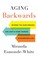Go to record Aging backwards : reverse the aging process and look 10 ye...