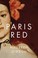 Go to record Paris red : a novel