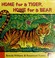 Go to record Home for a tiger, home for a bear