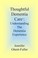 Go to record Thoughtful dementia care : understanding the dementia expe...