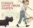 Go to record Diana's White House garden
