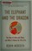 Go to record The elephant and the dragon : the rise of India and China ...