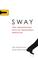 Go to record Sway : the irresistible pull of irrational behavior