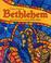 Go to record Bethlehem : with words from the Authorized Version of the ...