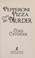 Go to record Pepperoni pizza can be murder