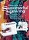 Go to record Secrets for successful sewing : techniques for mastering y...