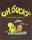 Go to record Oh, Ducky! : A chocolate calamity