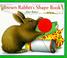 Go to record Brown Rabbit's shape book
