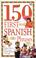 Go to record 150 first Spanish phrases