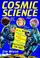 Go to record Cosmic science : over 40 gravity-defying, earth-orbiting, ...