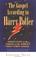 Go to record The Gospel according to Harry Potter : spirituality in the...