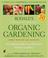 Go to record Rodale's ultimate encyclopedia of organic gardening : the ...