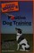 Go to record Complete idiot's guide to positive dog training
