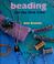 Go to record Beading for the first time